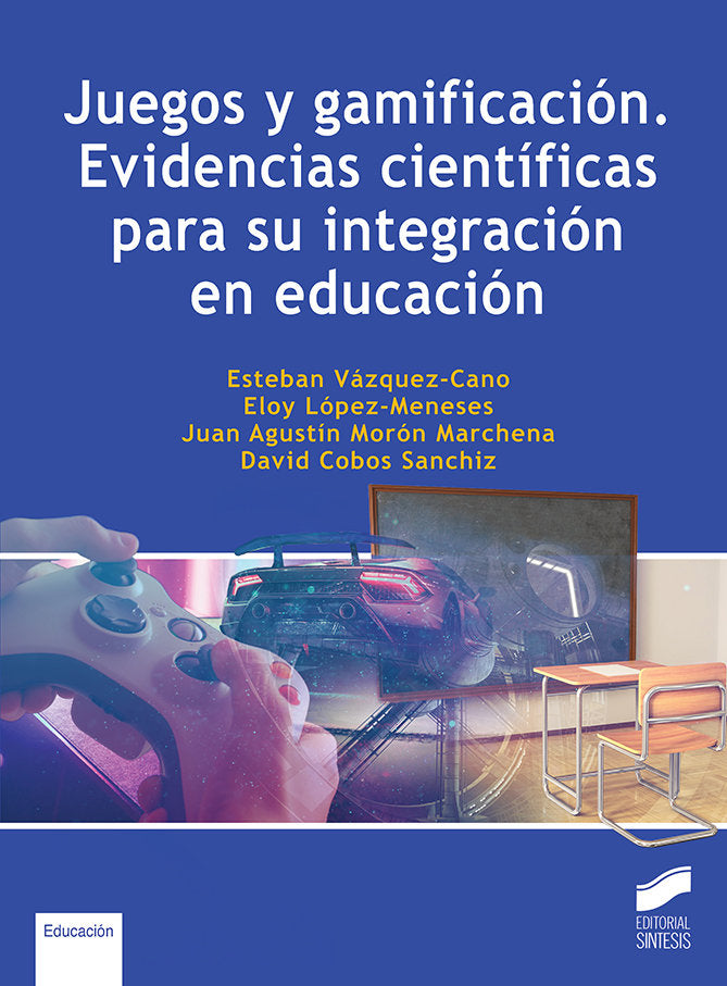 JUEGOS Y GAMIFICACION EVIDENCIAS CIENTIFICAS | AA,VV | SINTESIS | 9788413572192 Imagen principal del producto