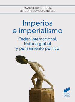 Imperios E Imperialismo | SINTESIS EDITORIAL | 9788413572239