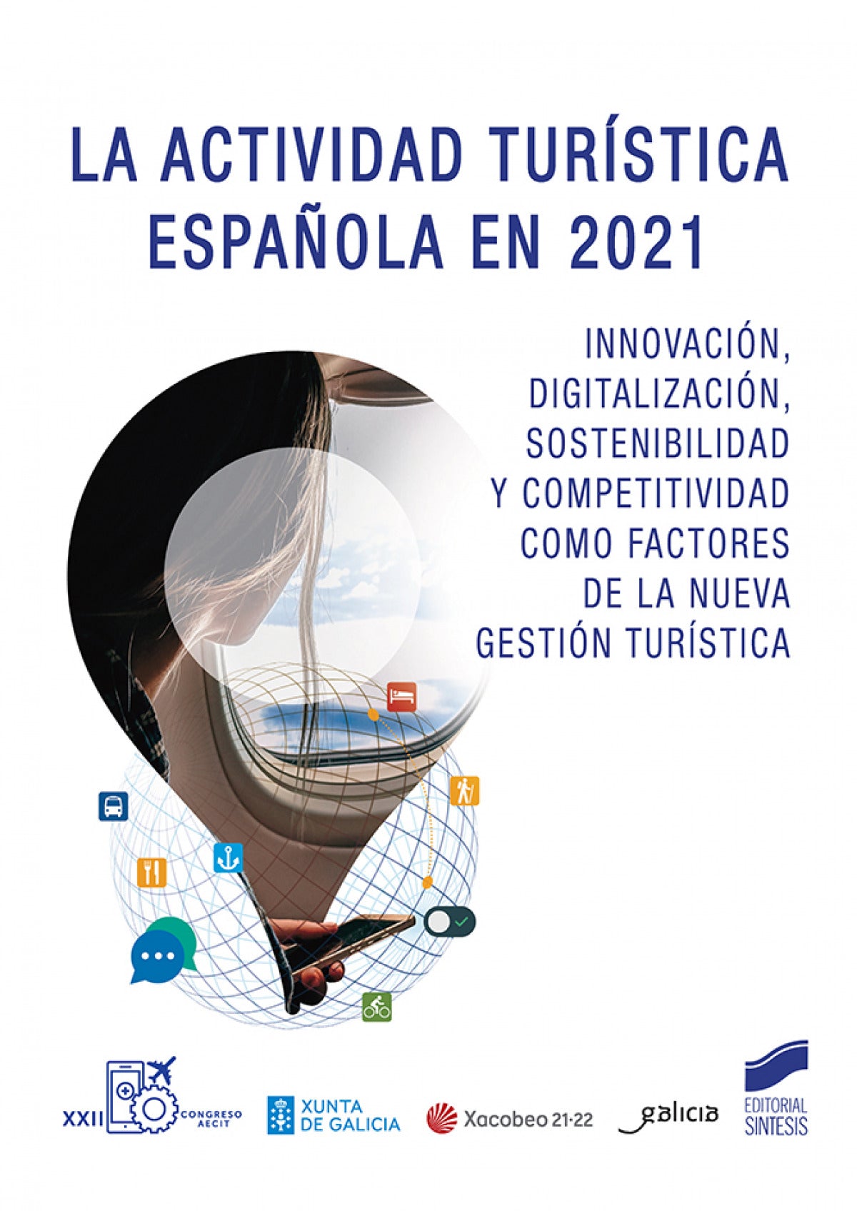 La Actividad Turística Es | SINTESIS EDITOR | 9788413572352