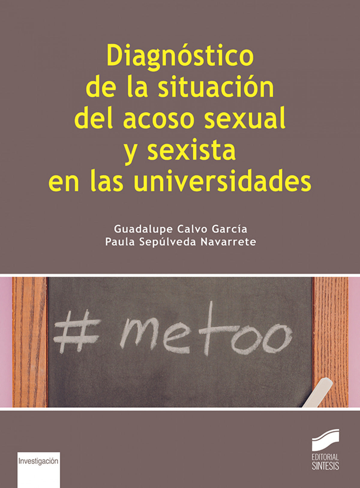 ✅ DIAGNOSTICO DE LA SITUACION DEL ACOSO SEXUAL Y SEXISTA UNIV - 9788413572437