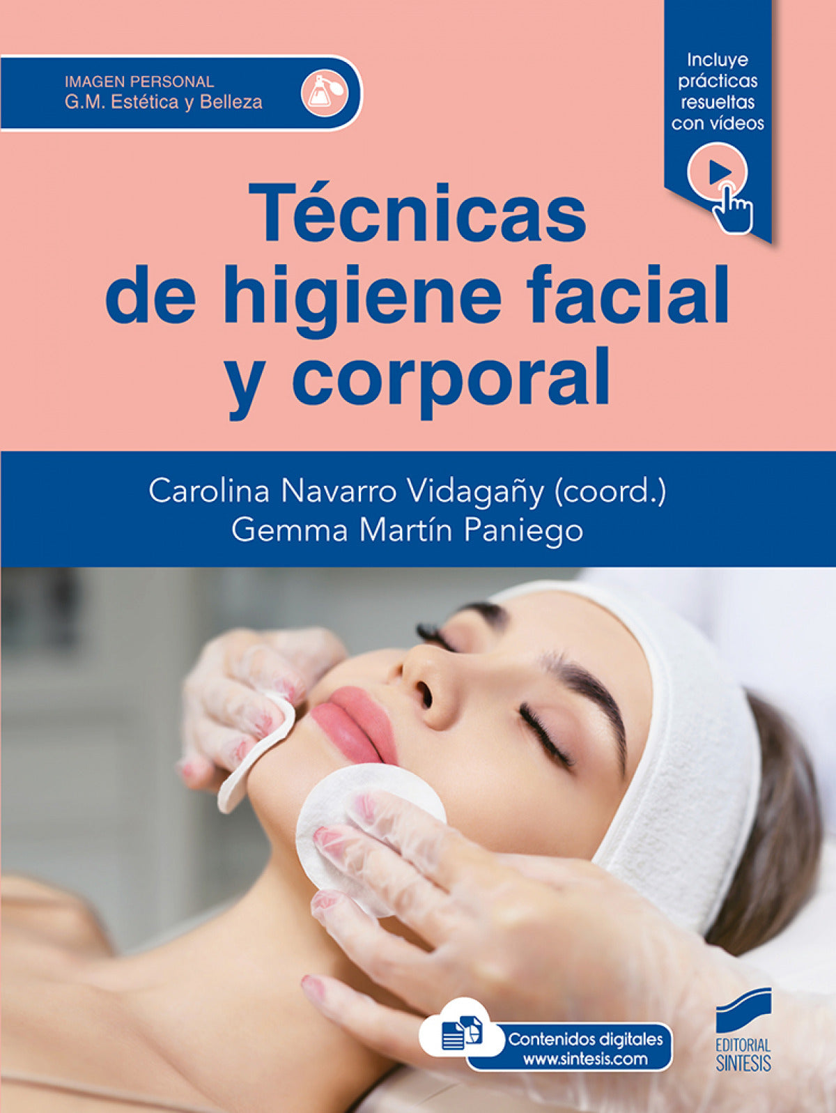 ✅ TE?CNICAS DE HIGIENE FACIAL Y CORPORAL - 9788413572536