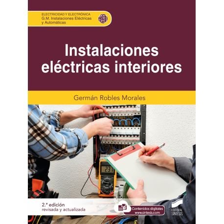 INSTALACIONES ELECTRICAS INTERIORES - 9788413572918 Imagen principal del producto