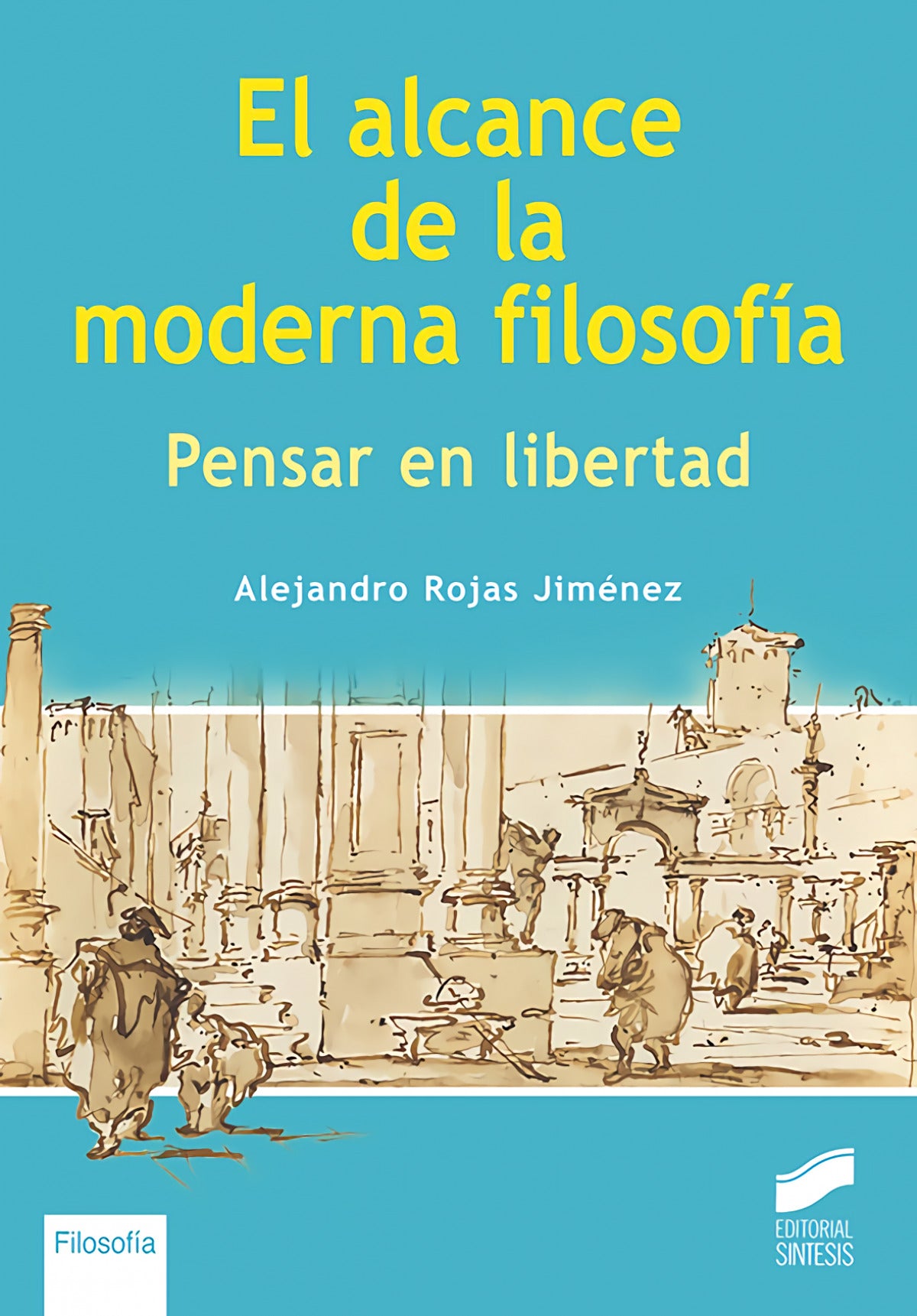 El Alcance de la Moderna  | SINTESIS EDITOR | 9788413572987