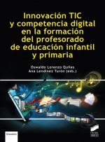 INNOVACION TIC Y COMPETENCIA DIGITAL EN LA FORMACION DEL PR - 9788413573069 Imagen principal del producto