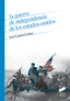 La Guerra de Independenci | SINTESIS EDITOR | 9788413573120