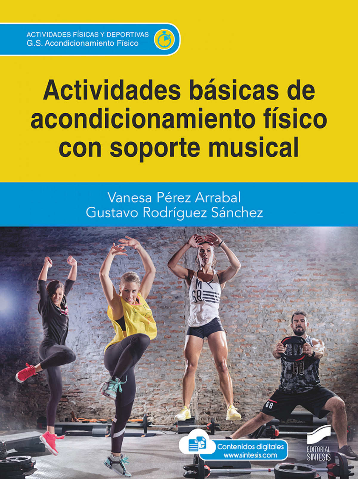 ✅ ACTIVIDADES BÁSICAS DE ACONDICIONAMIENTO FÍSICO CON SOPORTE MUSICAL - 9788413573267