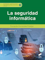 LA SEGURIDAD INFORMATICA CFGM - 9788413573434 Imagen principal del producto