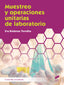 ✅ MUESTREO Y OPERACIONES UNITARIAS DE LABORATORIO - 9788413573502