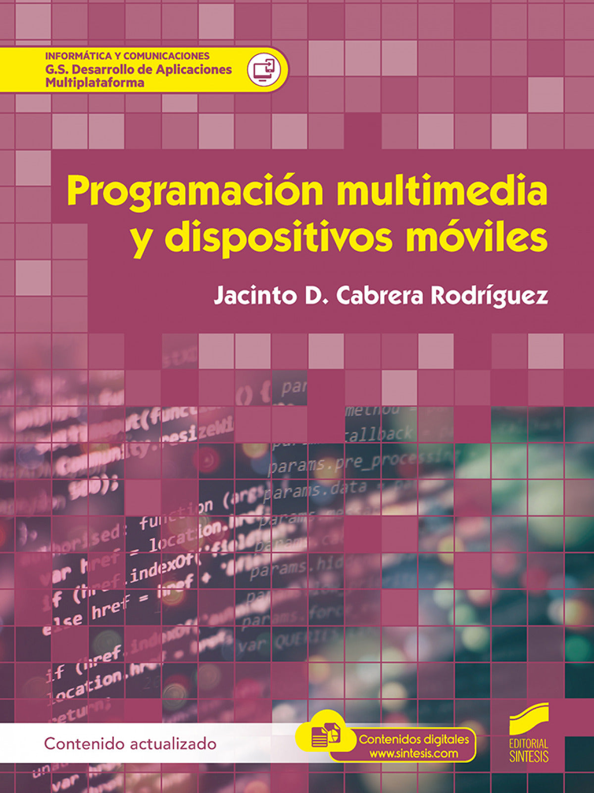 Programación Multimedia y | SINTESIS EDITOR | 9788413573663
