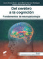 DEL DERECHO A LA COGNICION FUNDAMENTOS DE NEUROPSICOLOGIA | AA,VV | SINTESIS | 9788413573823