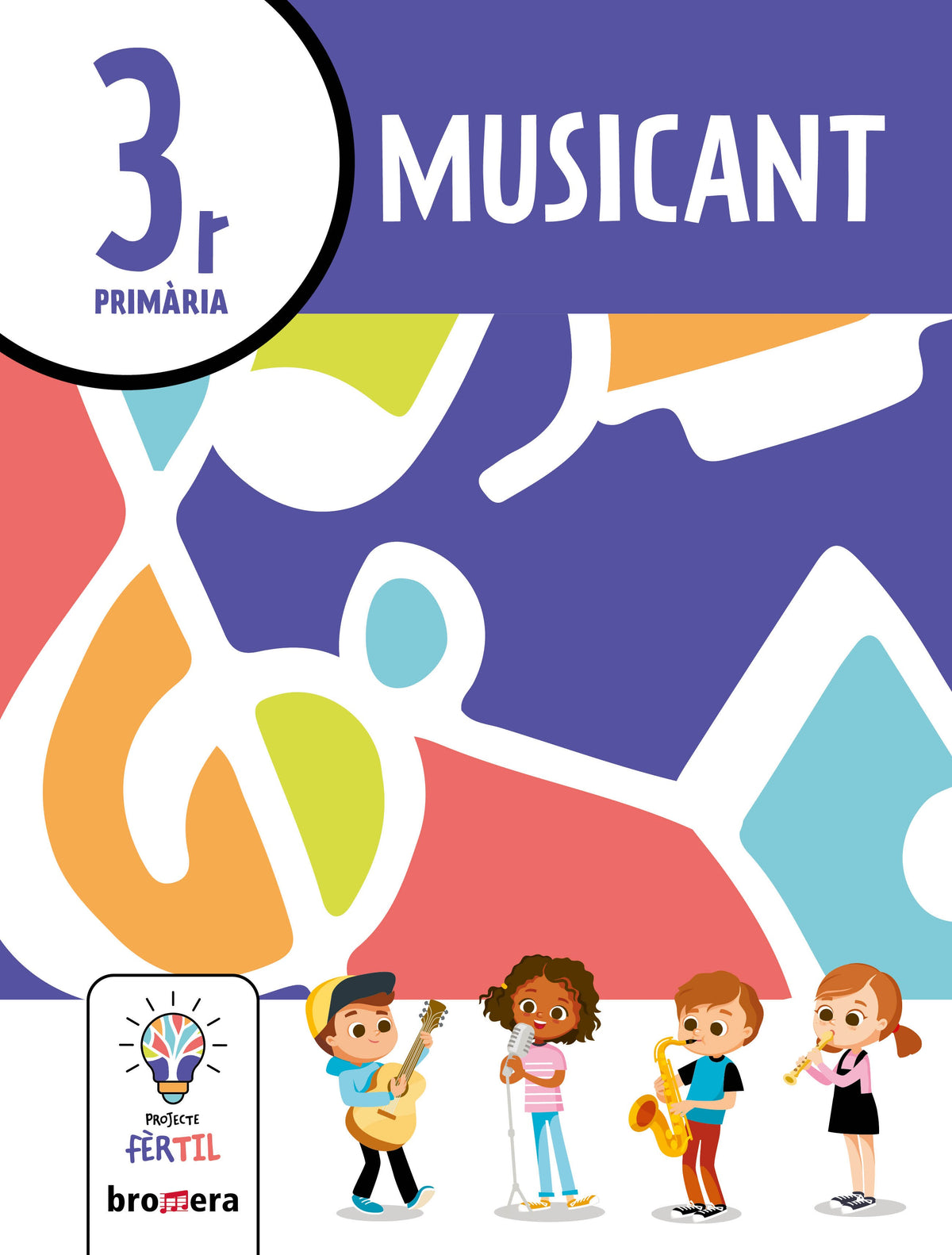 Musicant 3. Projecte Fèrtil. Aa. Vv. (Edicions Bromera, S.L.) 9788413582399 Imagen principal del producto