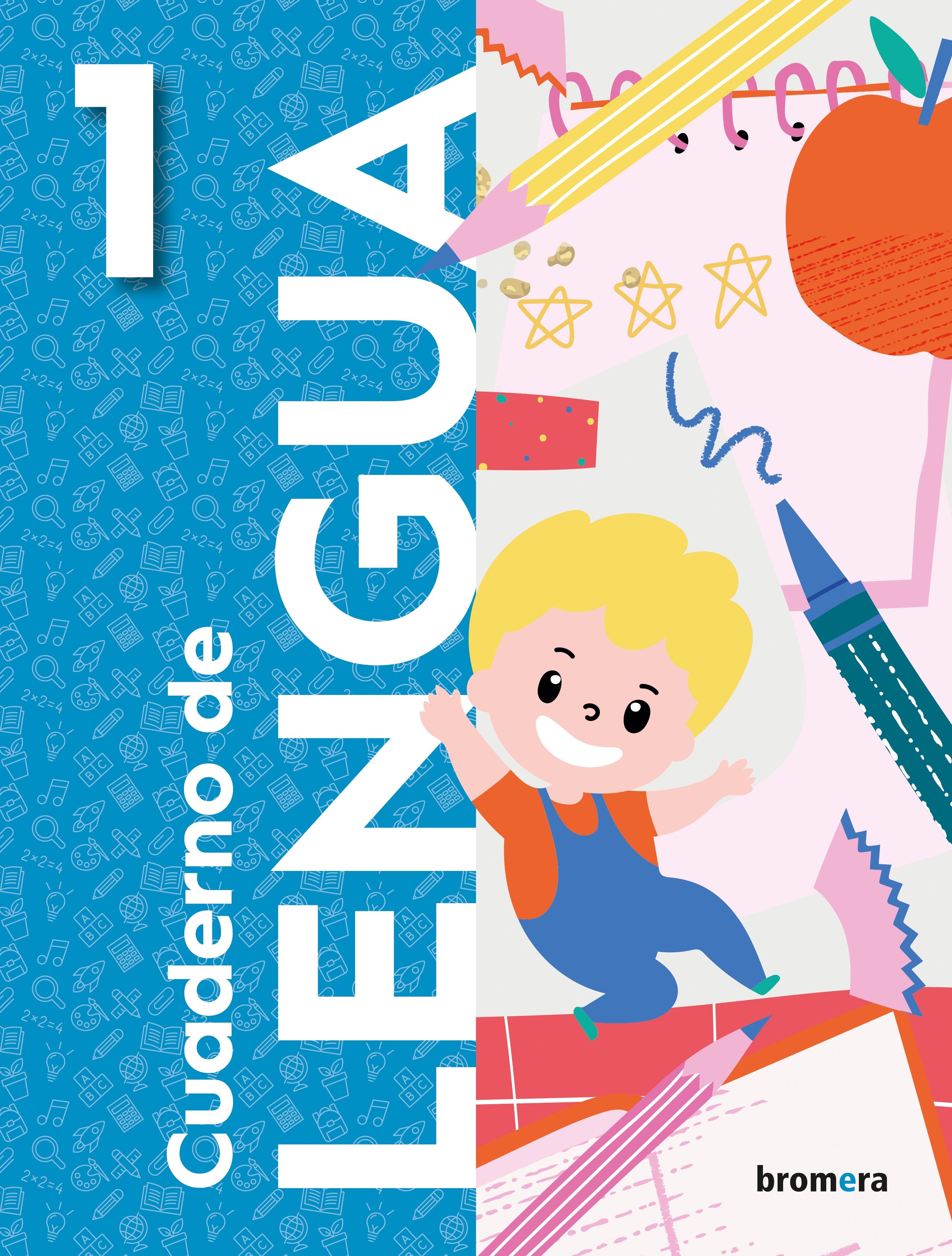 Cuaderno de lengua 1º EP. Aa. Vv. (Edicions Bromera, S.L.) 9788413583198