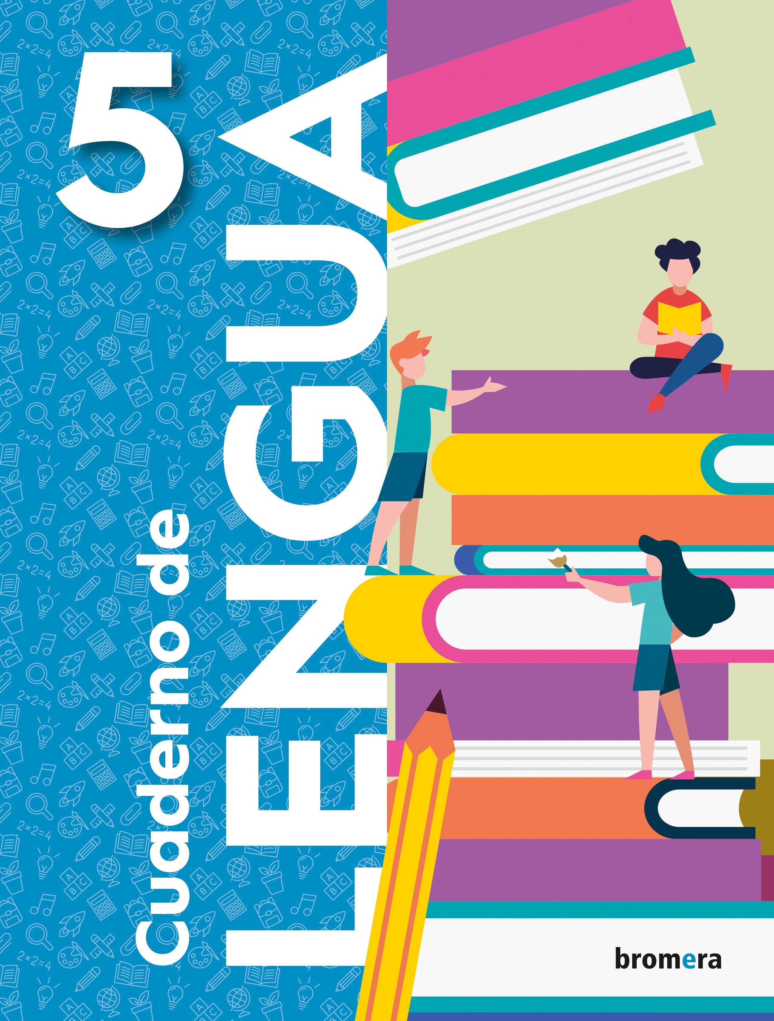 Cuaderno de lengua 5º EP. Aa. Vv. (Edicions Bromera, S.L.) 9788413583242