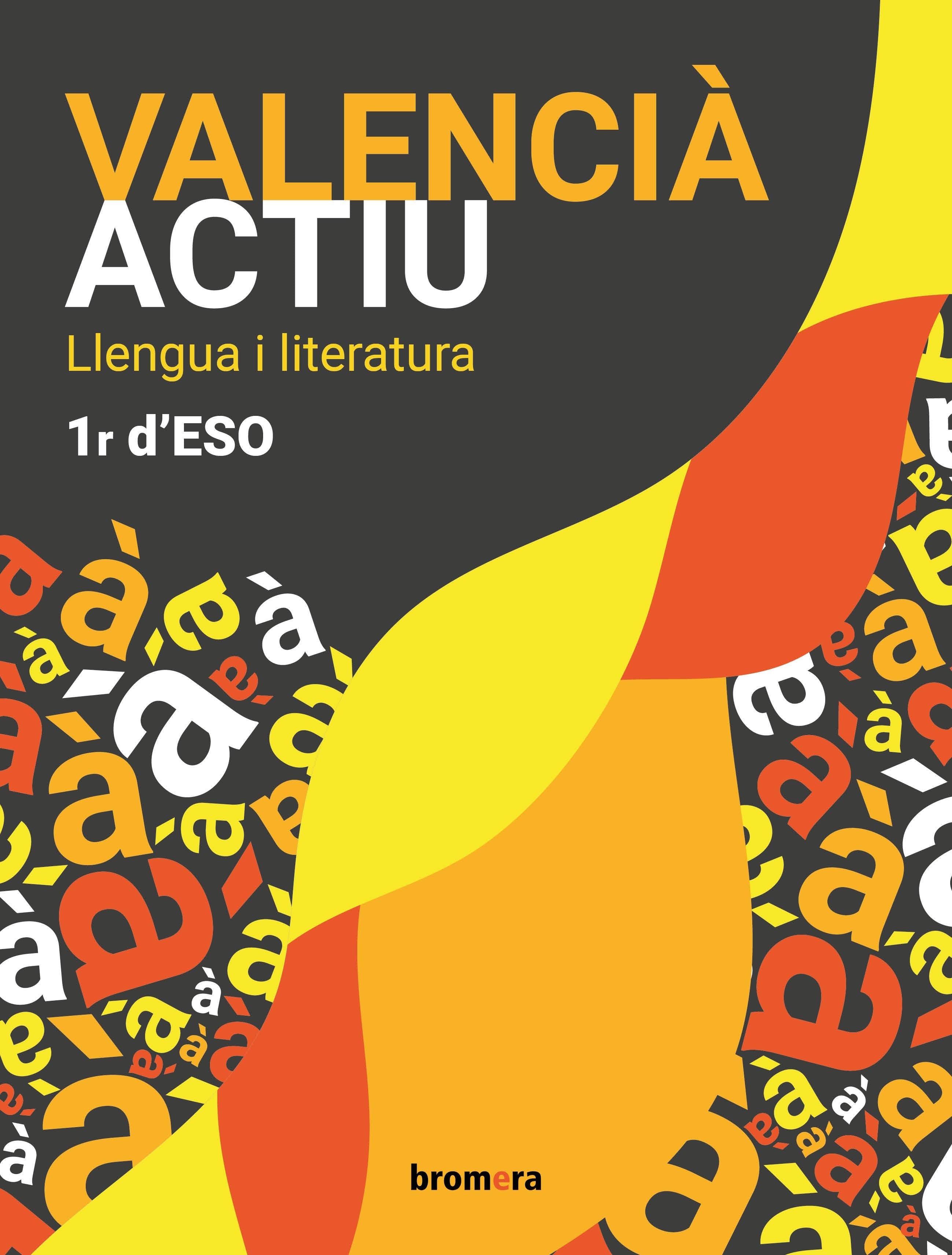 Valencià actiu 1r ESO. Aa. Vv. (Edicions Bromera, S.L.) 9788413583266