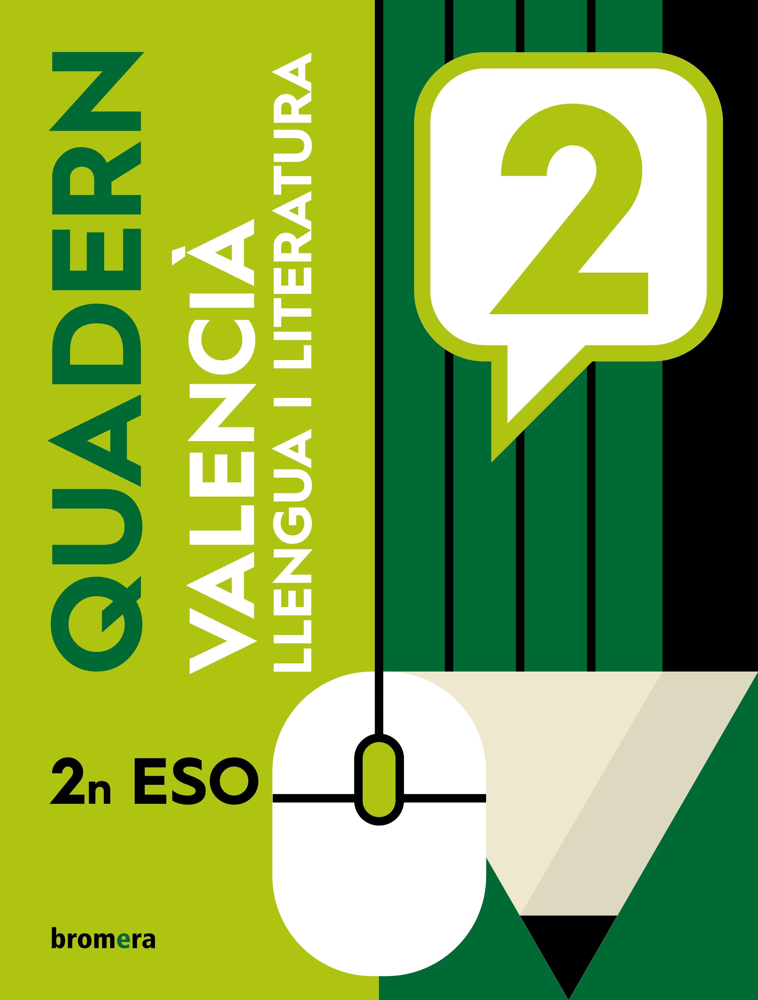 Quadern de valencià 2n  ESO. Aa. Vv. (Edicions Bromera, S.L.) 9788413584386