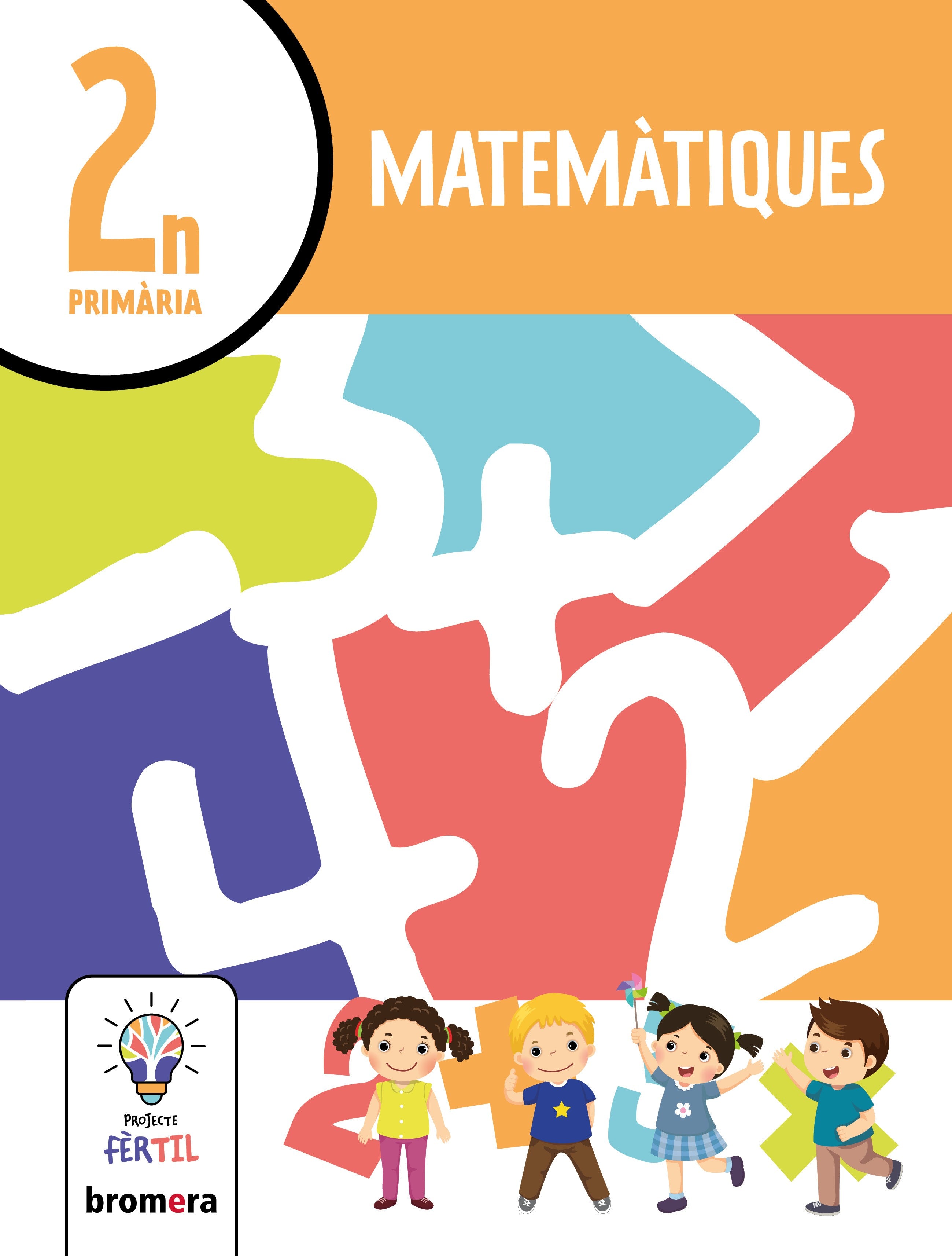 Matemàtiques 2. Projecte Fèrtil. Aa. Vv. (Edicions Bromera, S.L.) 9788413584447