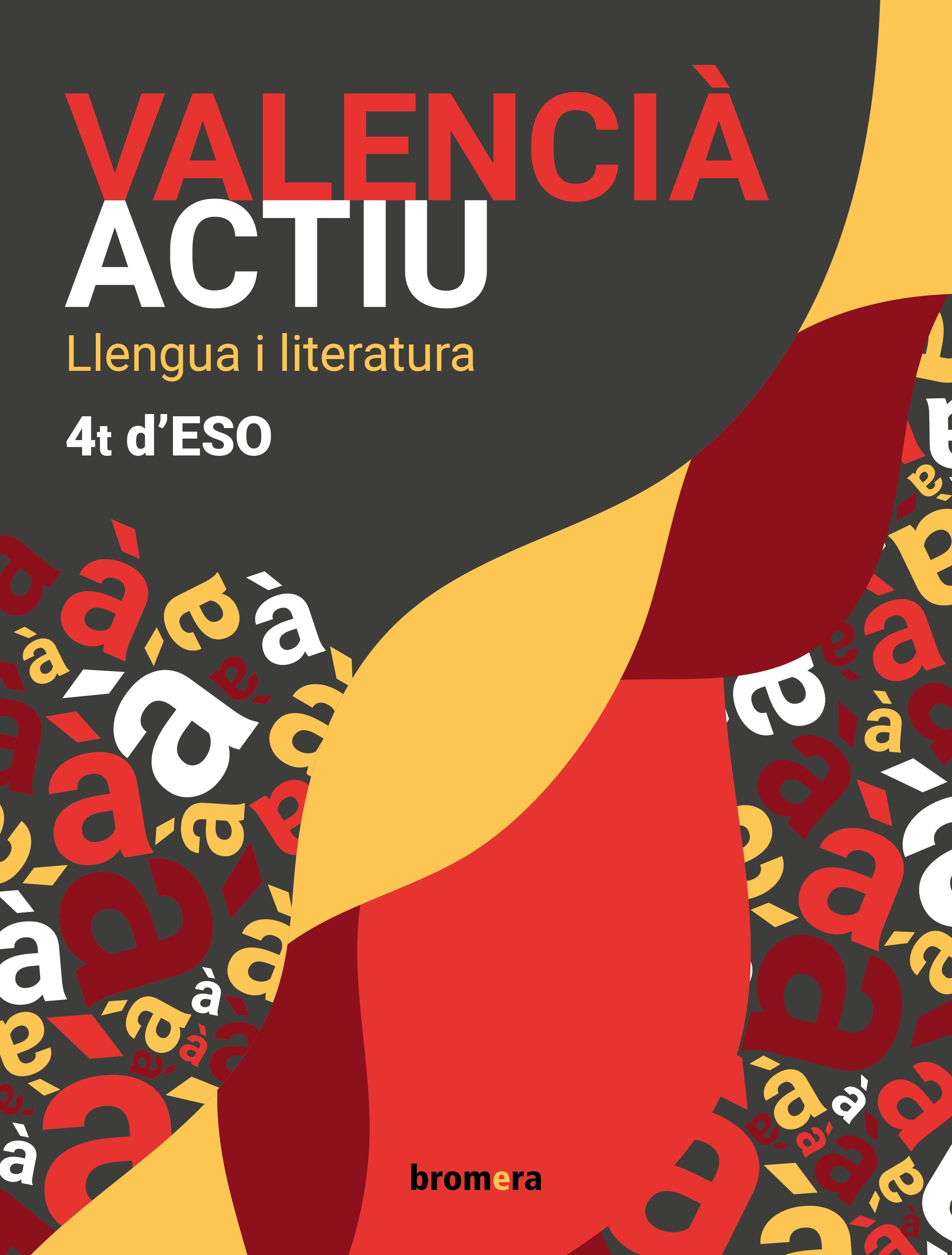Valencià actiu 4t ESO. Aa. Vv. (Edicions Bromera, S.L.) 9788413584652