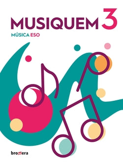 Musiquem 3. Aa. Vv. (Edicions Bromera, S.L.) 9788413587110