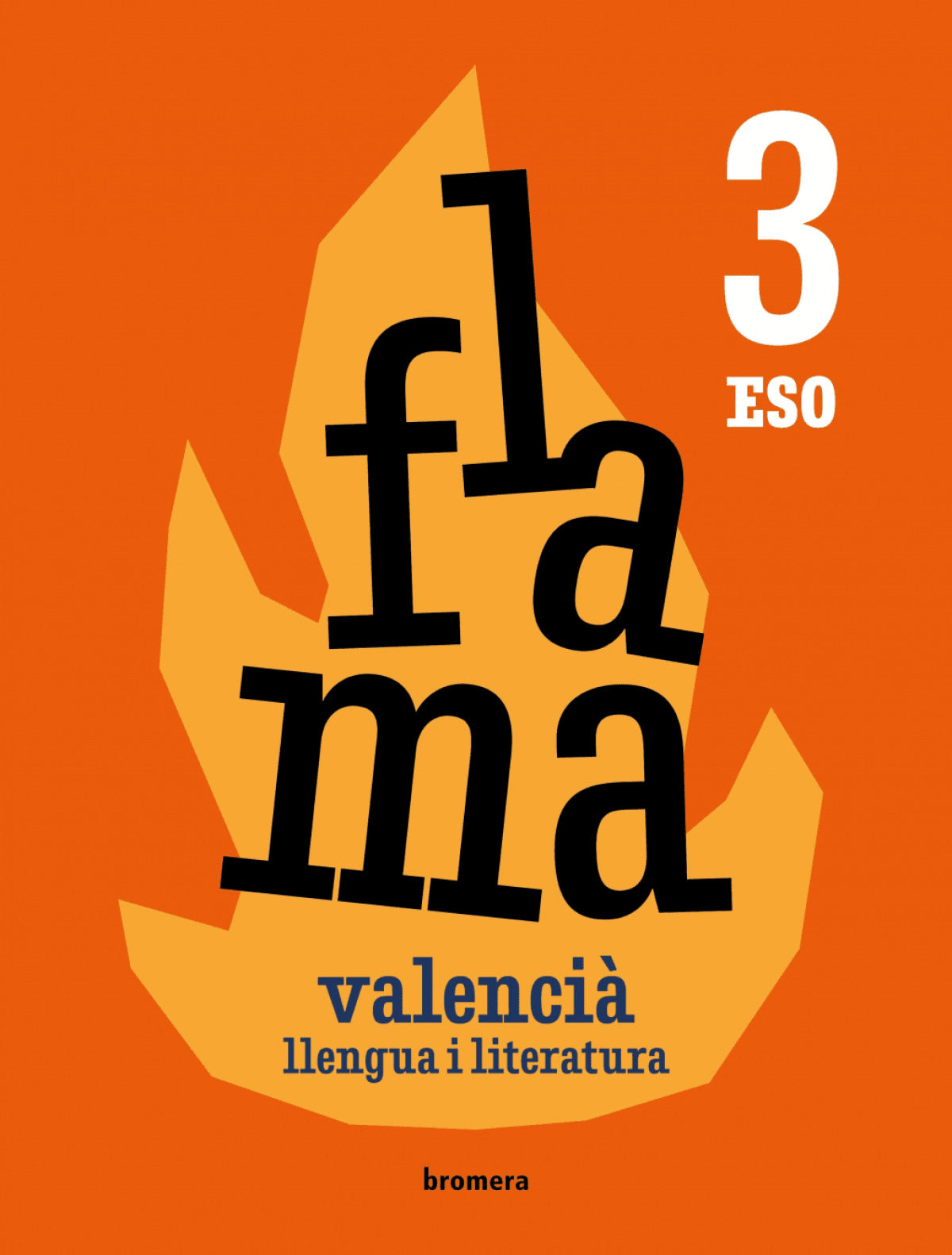 Llengua 3r.eso. Flamar. Valencia | BROMERA | 9788413589695