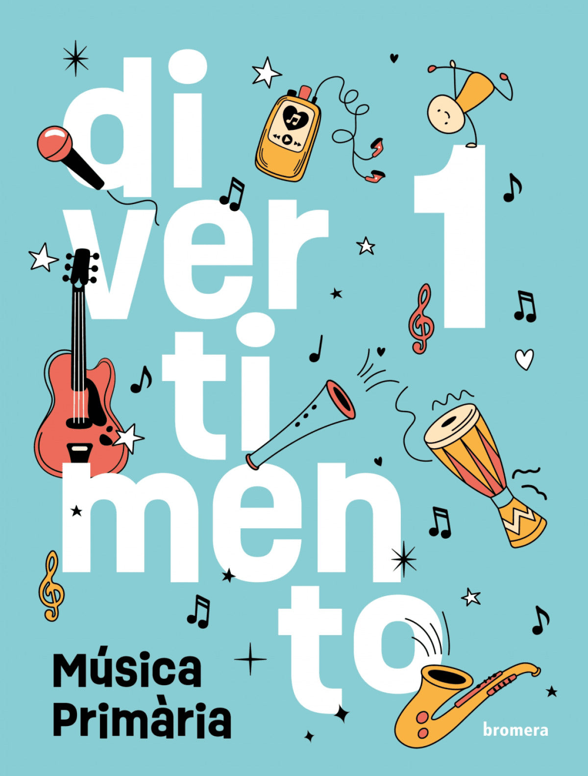 Música 1r.primaria. Divertimen | BROMERA | 9788413589725