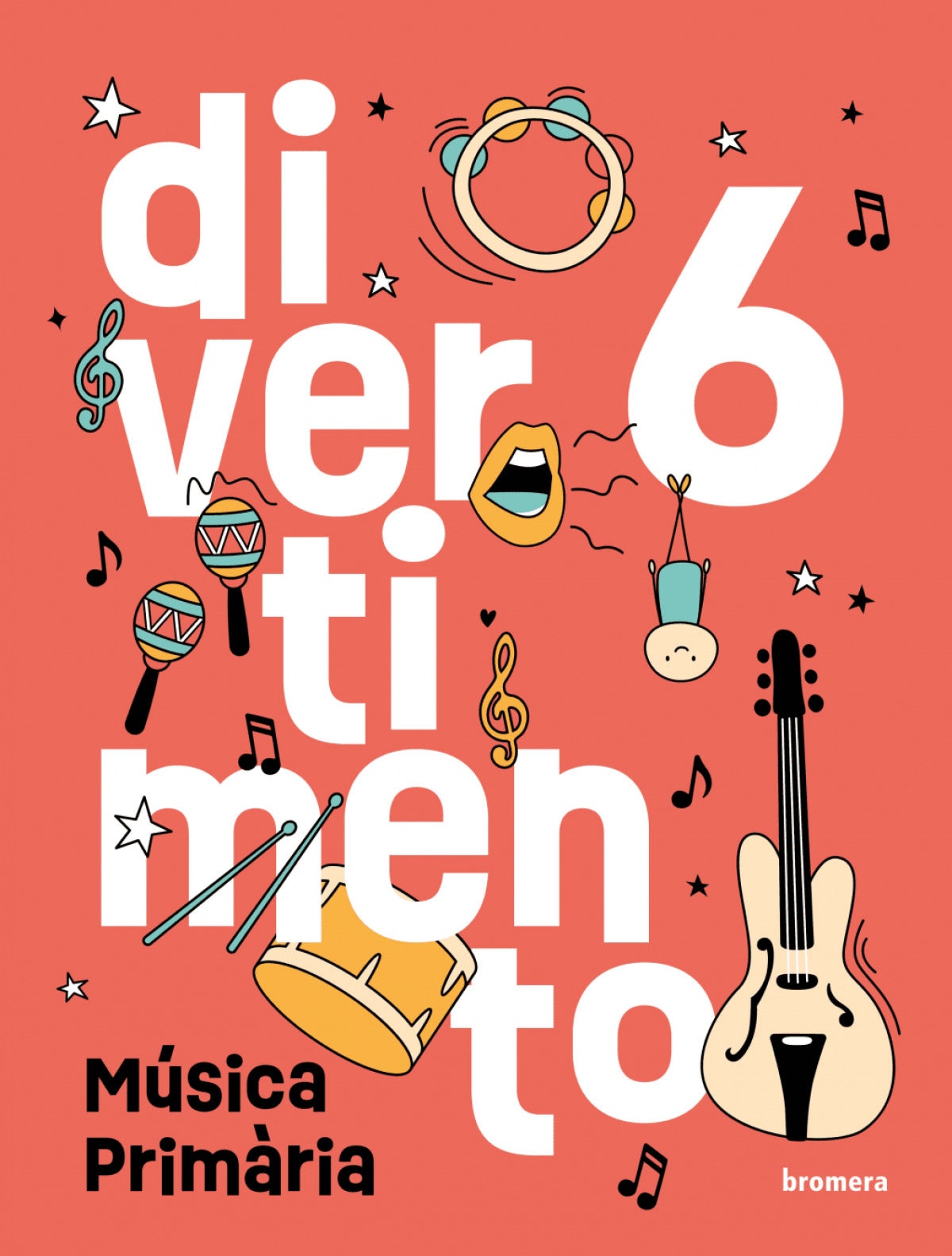 Música 6e.primaria. Divertimen | BROMERA | 9788413589770