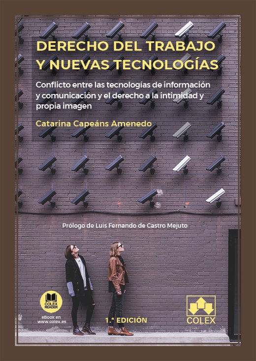 DERECHO DEL TRABAJO Y NUEVAS TECNOLOGIAS - 9788413590035
