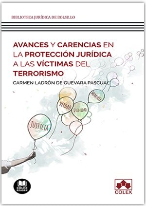AVANCES Y CARENCIAS EN LA PROTECCION JURIDICA A LAS VICTIMAS - 9788413592756