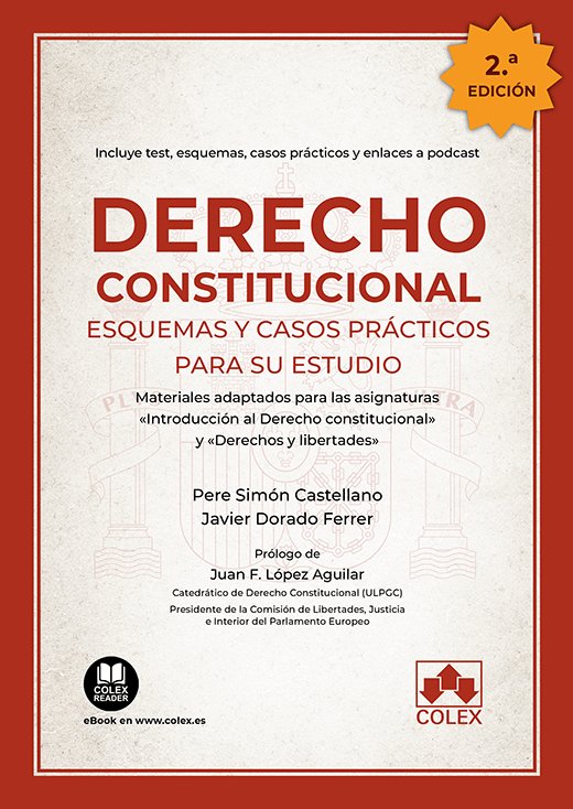 DERECHO CONSTITUCIONAL ESQUEMAS Y CASOS PRACTICOS PARA ESTU - 9788413595924
