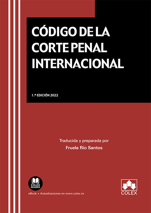 CODIGO DE LA CORTE PENAL INTERNACIONAL - 9788413597195