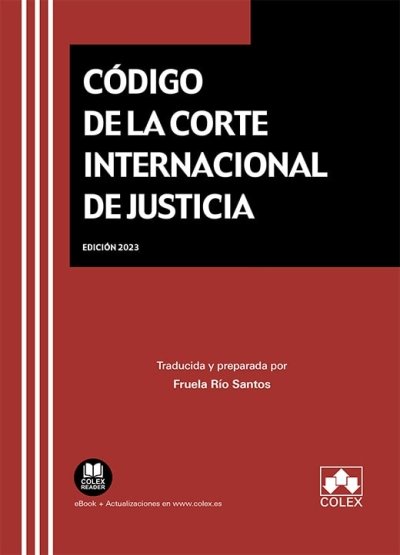 CODIGO DE LA CORTE INTERNACIONAL DE JUSTICIA - 9788413597850 Imagen principal del producto