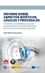 INFORME SOBRE ASPECTOS BIOETICOS LEGALES Y PROCESALES - 9788413598581