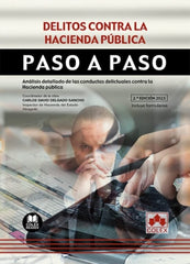 DELITOS CONTRA LA HACIENDA PUBLICA PASO A PASO - 9788413598666