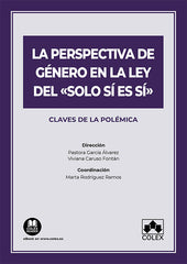 LA PERSPECTIVA DE GENERO EN LA LEY DEL SOLO SI ES SI - 9788413598994