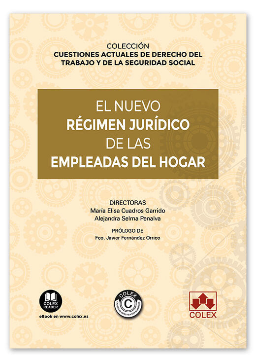 EL NUEVO REGIMEN JURIDICO DE LAS EMPLEADAS DEL HOGAR - 9788413599366 Imagen principal del producto