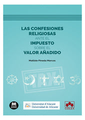 LAS CONFESIONES RELIGIOSAS ANTE EL IMPUESTO SOBRE EL VALOR - 9788413599960