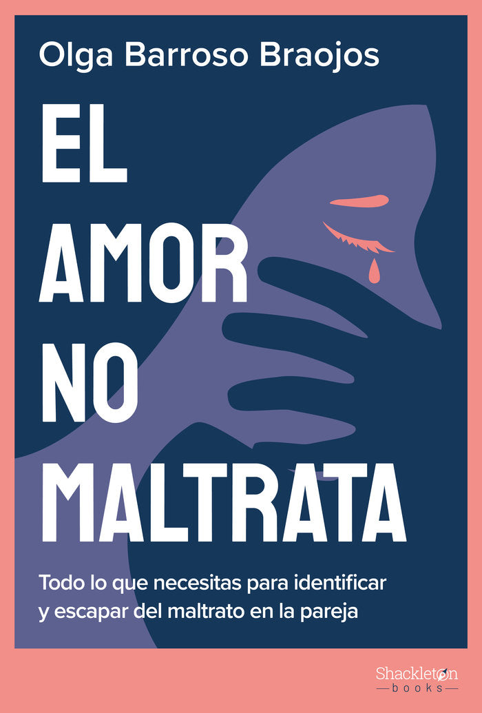 AMOR NO MALTRATAEL - 9788413613109