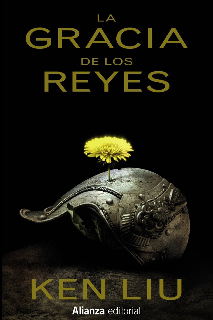 LA GRACIA DE LOS REYES | Liu, Ken | 9788413621821 (Alianza) Imagen principal del producto