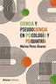 CIENCIA Y PSEUDOCIENCIA EN PSICOLOGIA Y PSIQUIATRIA - 9788413622767