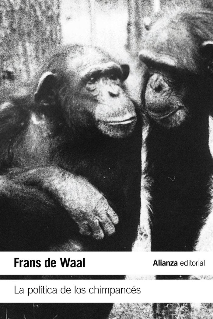 LA POLITICA DE LOS CHIMPANCES | WAAL, FRANS DE | ALIANZA | 9788413627557 Imagen principal del producto