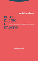 ENTRE PUEBLO E IMPERIO - 9788413640228