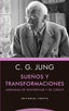 SUEÑOS Y TRANSFORMACIONES | JUNG, CARL GUSTAV | TROTTA | 9788413640853