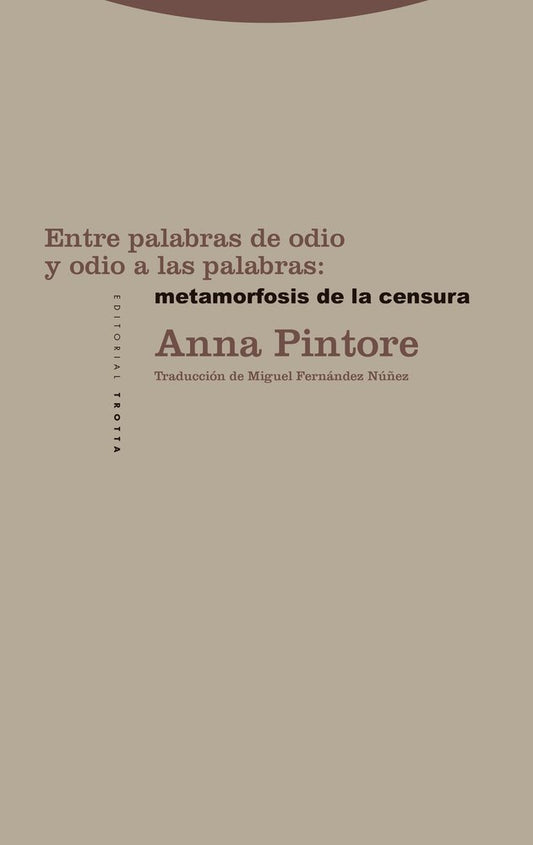 ENTRE PALABRAS DE ODIO Y ODIO A LAS PALABRAS METAMORFOSIS - 9788413643069