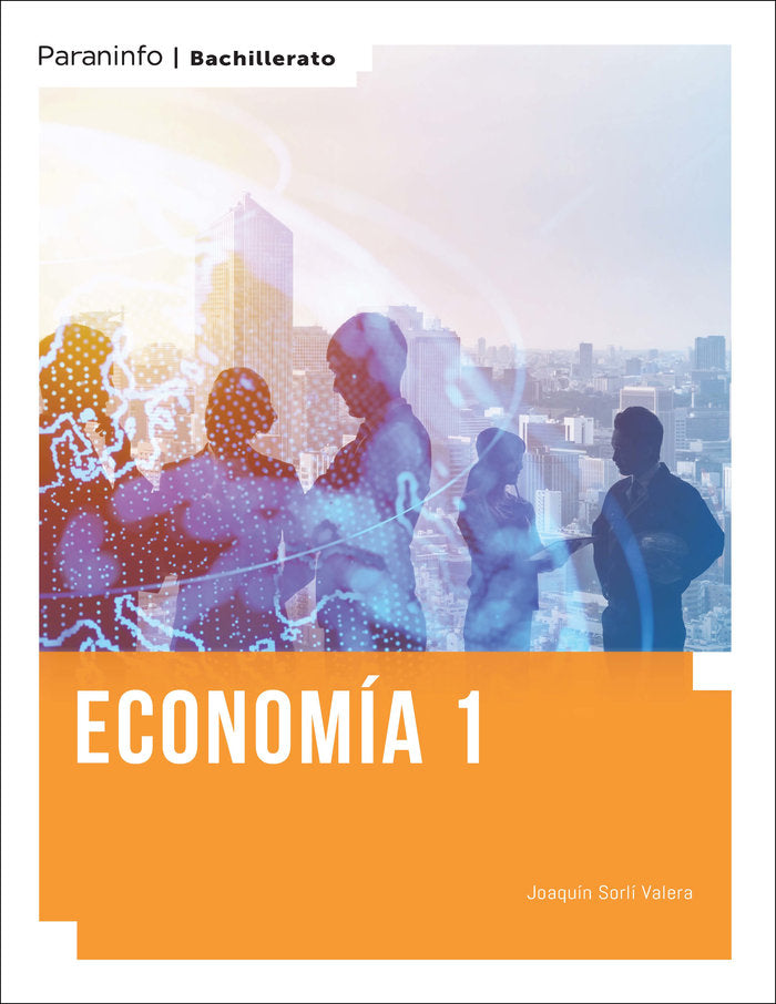 ✅ ECONOMIA 1ºNB 22 LOMLOE I SORLI VALERA, JOAQUIN I PARANINFO I 9788413660271 Imagen principal del producto