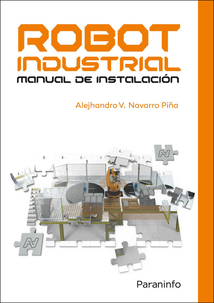 ROBOT INDUSTRIAL MANUAL DE INSTALACION - 9788413660318 Imagen principal del producto