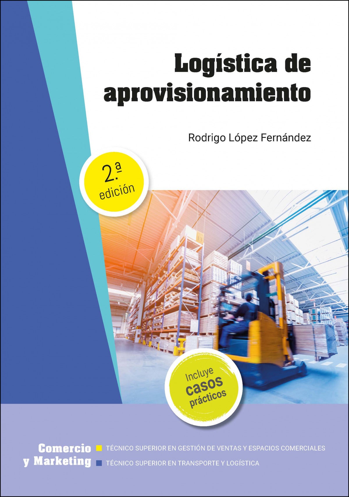 ✅ LOGÍSTICA DE APROVISIONAMIENTO EDICIÓN 2021 - 9788413660486 Imagen principal del producto