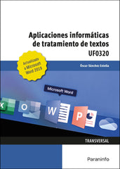 APLICACIONES INFORMATICAS DE TRATAMIENTO DE TEXTOS, MICROSOF | SANCHEZ ESTELLA, OSCAR | PARANINFO | 9788413660646