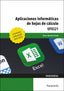 APLICACIONES INFORMATICAS DE HOJAS DE CALCULO MICROSOFT EXC - 9788413660653