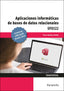 APLICACIONES INFORMATICAS DE BASES DE DATOS RELACIONALES MI - 9788413660660