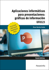APLICACIONES INFORMATICAS PARA PRESENTACIONES GRAFICAS DE I - 9788413660677