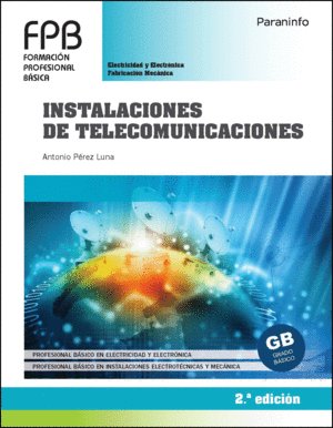 INSTALACIONES DE TELECOMUNICACIONES 2ª ED - 9788413660745 Imagen principal del producto